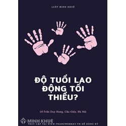 Độ tuổi lao động tối thiểu theo quy định là bao nhiêu?