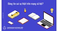 Đăng tin sai sự thật trên mạng xã hội bị phạt bao nhiêu tiền?