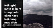 Hội nghị Ianta diễn ra trong hoàn cảnh nào? Nội dung, mục đích