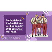 Danh sách các trường Đại học xét học bạ mới nhất