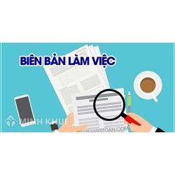 Biên bản tiếng Anh là gì? Biên bản làm việc tiếng Anh là gì?