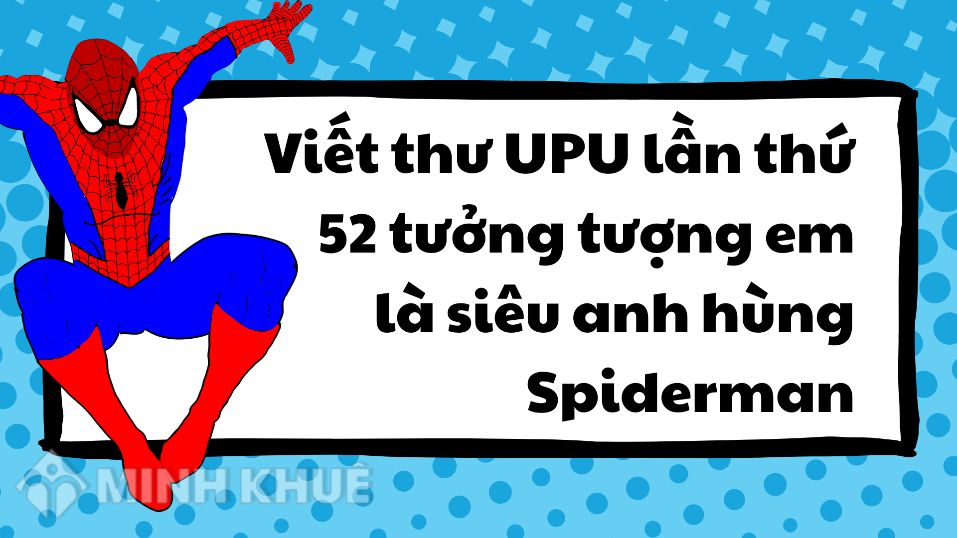 Cách viết thư upu về sức mạnh siêu phàm của một siêu anh hùng?
