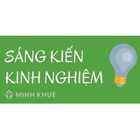 Hướng dẫn viết sáng kiến kinh nghiệm năm học đầy đủ, chi tiết nhất