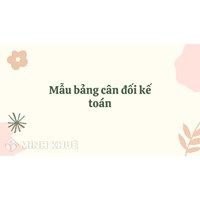 Mẫu bảng cân đối kế toán theo Thông tư 200 Excel mới nhất
