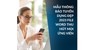 Mẫu thông báo tuyển dụng đẹp bằng file word thu hút mọi ứng viên