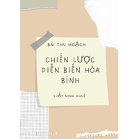 Bài thu hoạch về chiến lược diễn biến hòa bình mới nhất