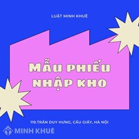 Mẫu phiếu nhập kho bằng Excel, Word mới nhất
