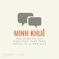 Mẫu nhận xét học sinh THCS, THPT theo Thông tư 26 năm 2024