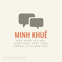 Mẫu nhận xét học sinh THCS, THPT theo Thông tư 26 năm 2024