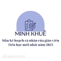 Mẫu kế hoạch cá nhân của giáo viên Tiểu học mới nhất