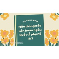 Mẫu thông báo liên hoan ngày Quốc tế phụ nữ 8/3 cập nhật mới nhất