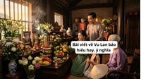 Bài viết về Vu Lan báo hiếu hay, ý nghĩa nhất