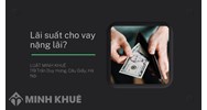 Cách tính lãi suất cho vay nặng lãi nhanh, đơn giản