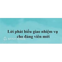 Mẫu Lời phát biểu giao nhiệm vụ cho Đảng viên mới kết nạp