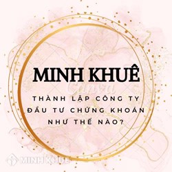 Thành lập công ty đầu tư chứng khoán như thế nào?