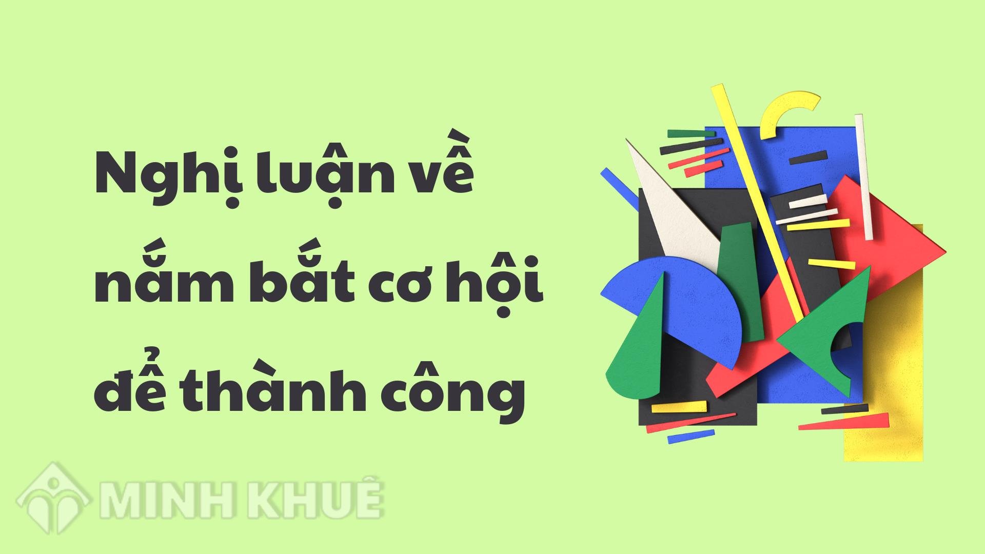 Các bước cơ bản để nắm bắt cơ hội thành công?
