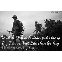So sánh hình ảnh đoàn quân trong Tây Tiến và Việt Bắc chọn lọc hay nhất