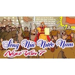 Chứng minh Sông núi nước Nam là Tuyên ngôn Độc lập đầu tiên của Việt Nam