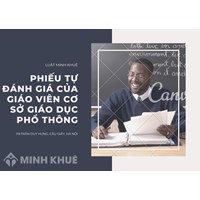 Phiếu tự đánh giá của giáo viên cơ sở giáo dục phổ thông mới