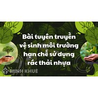 Bài tuyên truyền vệ sinh môi trường hạn chế sử dụng rác thải nhựa