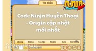 Code Ninja Huyền Thoại - Origin cập nhật mới nhất