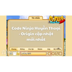 Code Ninja Huyền Thoại - Origin cập nhật mới nhất