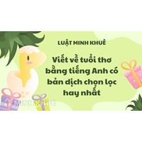 Viết về tuổi thơ bằng tiếng Anh có bản dịch chọn lọc hay nhất