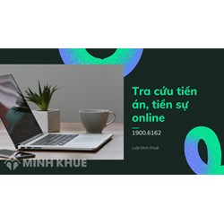 Tra cứu tiền án tiền sự online nhanh và chính xác nhất 2024