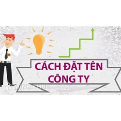Cách đặt tên viết tắt công ty và Quy định viết tắt tên công ty?