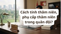 Cách tính thâm niên, phụ cấp thâm niên trong quân đội?
