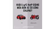 Giấy mua bán xe, hợp đồng công chứng có hiệu lực bao lâu?