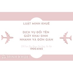 Dịch vụ đổi tên giấy khai sinh nhanh và đơn giản