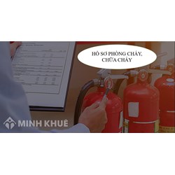 Hồ sơ phòng cháy chữa cháy gồm những giấy tờ gì?