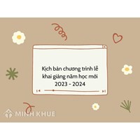Kịch bản chương trình lễ khai giảng năm học hay và ý nghĩa nhất