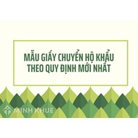 Mẫu Giấy chuyển hộ khẩu theo quy định mới nhất