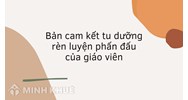 Bản cam kết tu dưỡng rèn luyện phấn đấu năm 2025 của giáo viên