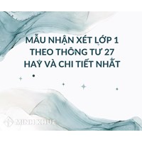 Mẫu nhận xét môn học lớp 1 theo Thông tư 27 hay nhất