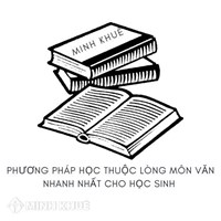 Phương pháp học thuộc lòng môn Văn nhanh nhất cho học sinh
