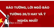 Lời ngỏ báo tường ngày thành lập Đoàn 26/3 hay, ý nghĩa nhất
