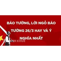 Lời ngỏ báo tường ngày thành lập Đoàn 26/3 hay, ý nghĩa nhất