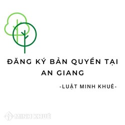Đăng ký bản quyền tác giả tại An Giang hồ sơ gồm những gì?