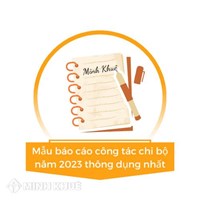 Mẫu báo cáo công tác chi bộ năm 2025 thông dụng nhất