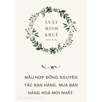 Mẫu hợp đồng nguyên tắc bán hàng, mua bán hàng hóa mới nhất