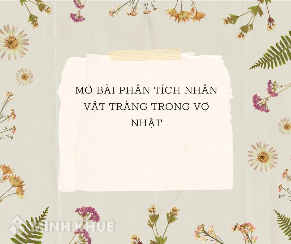 Mở bài phân tích nhân vật Tràng trong Vợ nhặt ngắn gọn hay nhất