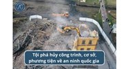 Tội phá hủy công trình, cơ sở, phương tiện quan trọng về an ninh quốc gia