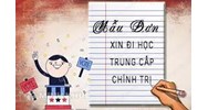 Mẫu đơn xin đi học lớp Trung cấp chính trị mới nhất