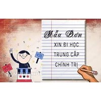 Mẫu đơn xin đi học lớp Trung cấp chính trị mới nhất