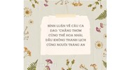 Bình luận về câu ca dao “Chẳng thơm cũng thể hoa nhài, dẫu không thanh lịch cũng người Tràng An”