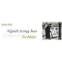 Soạn bài Người trong bao ngắn gọn, đầy đủ nhất