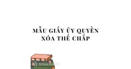 Mẫu Giấy ủy quyền xóa thế chấp theo quy định mới nhất